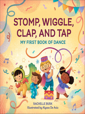cover image of Stomp, Wiggle, Clap, and Tap